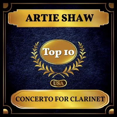 Concerto for Clarinet (Billboard Hot 100 - No 10) 專輯 Artie Shaw