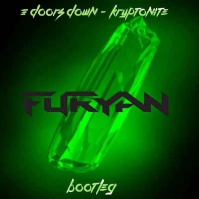 Kryptonite (Furyan Defqon.1 2017 Bootleg) 專輯 Furyan