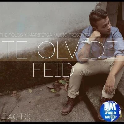 Te Olvidé 專輯 Maxiolly/Feid