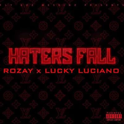 Haters Fall 专辑 Rozay