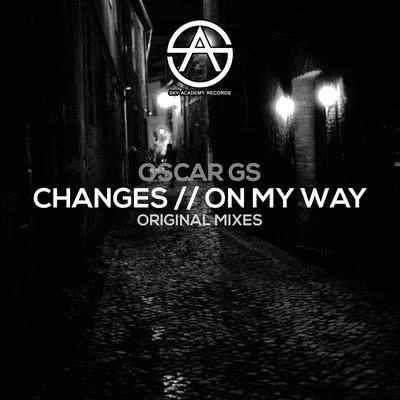 ChangesOn My Way 專輯 Oscar Gs