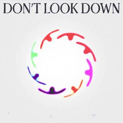 DONT LOOK DOWN (feat. Lizzy Land) 專輯 San Holo/Flaremode/Zowlow/Dave Till/Hard Lights