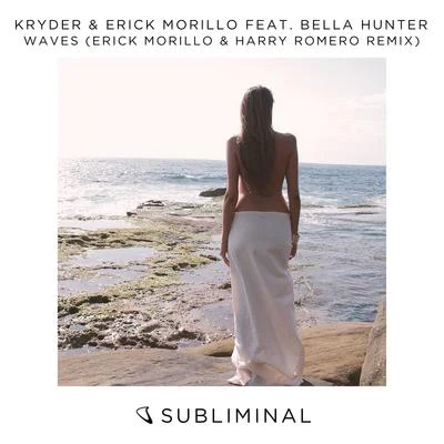 Waves (Erick Morillo & Harry Romero Remix) 專輯 Kryder