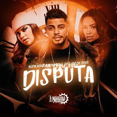 Disputa 专辑 OPA Gang/Algo Mais/Alicia Alves/Dany bala/Thiaguinho MT