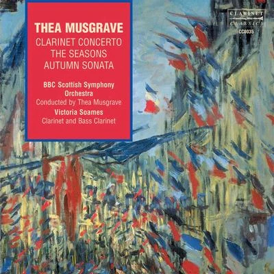 Thea Musgrave: Clarinet Concerto, The Seasons & Autumn Sonata 專輯 Victoria Soames Samek/Robert Hardy/Andrew Carter/Sam Edenborough/Edmund Clerihew Bentley