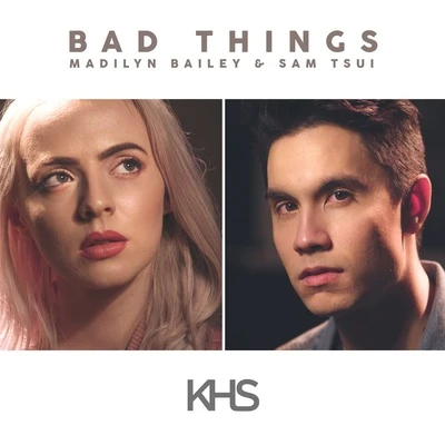 Bad Things 專輯 Kurt Hugo Schneider/Alex G/Nico/Josh Levi/Yoandri