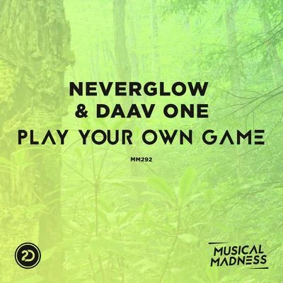 Play Your Own Game 專輯 NEVERGLOW