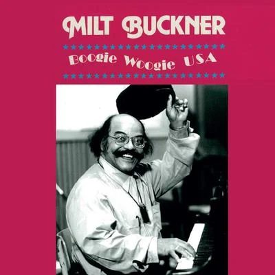 Boogie Woogie U.S.A. 专辑 Milt Buckner