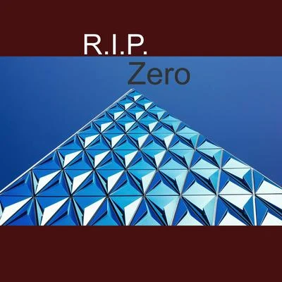 Zero 专辑 R.I.P.