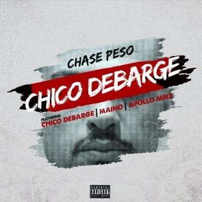 Chico Debarge (feat. Chico Debarge, Maino & Apollo Mike) 專輯 Chico DeBarge/Michael Jackson/Narada Michael Walden/Michael Lovesmith/Sharissa Dawes