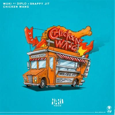 Chicken Wang (with Diplo & Snappy Jit) 专辑 Wuki