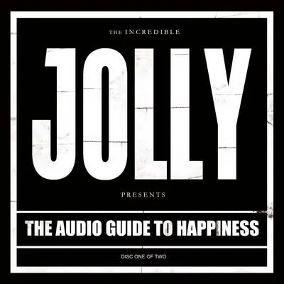 JOLLYTune Brothers The Audio Guide to Happiness (Pt.I)