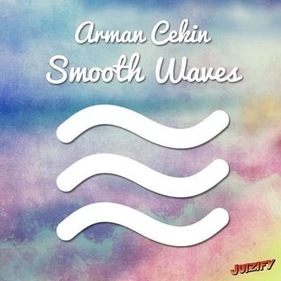 Smooth Waves 專輯 Arman Cekin