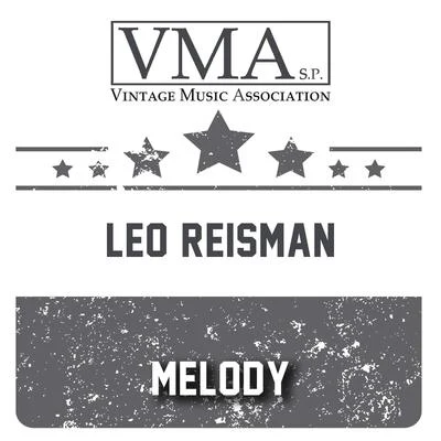 Melody 專輯 Leo Reisman/Red Nichols/Leo Reisman and His Orchestra/Ben Selvin and His Orchestra/Roger Wolfe Kahn