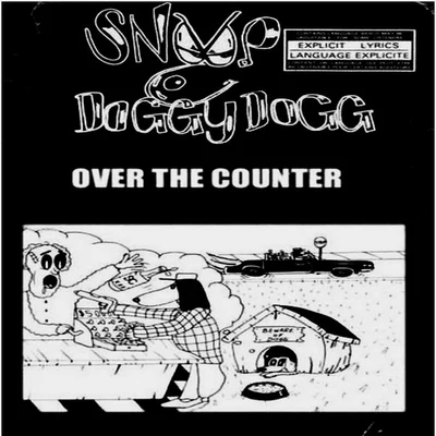 Over the Counter 專輯 New Boyz/Snoop Dogg/Alexandra Stan/Simple Plan/The Game