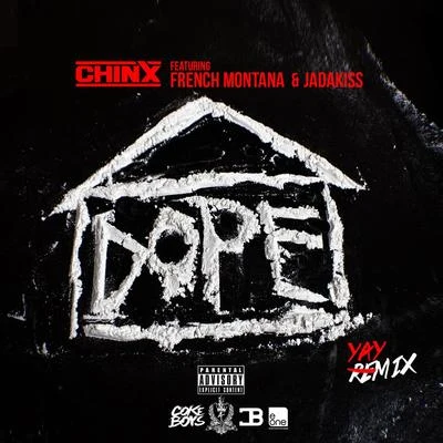 ChinxFrench MontanaJadakiss **** House [Remix] (feat. French Montana & Jadakiss)