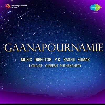 Gaanapournamie 專輯 Ouseppachan/P. Jayachandran/Sujatha Mohan