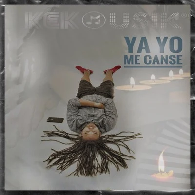 Ya Yo Me Cansé 專輯 Keko Musik