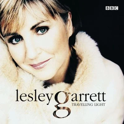 Travelling Light 專輯 Lesley Garrett