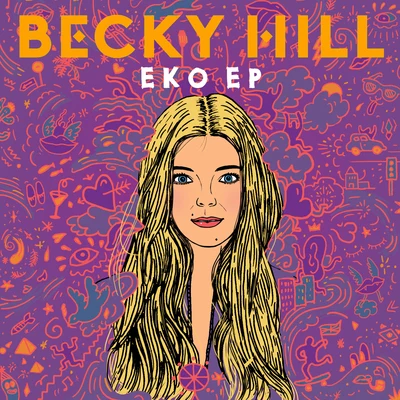 Eko EP 专辑 Becky Hill