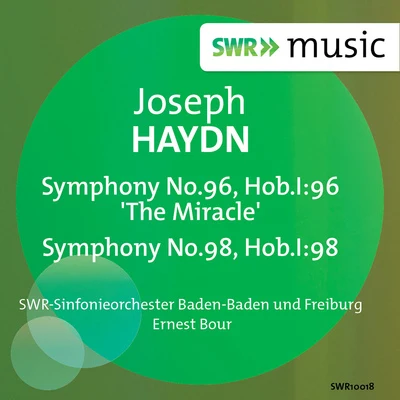 Haydn: Symphonies Nos. 96 & 98 專輯 SWR Sinfonieorchester des Südwestrundfunks