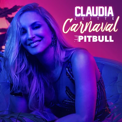 Carnaval (Spanish) 專輯 Cláudia Leitte/Pitbull/Jennifer Lopez