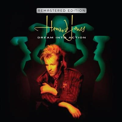 Dream Into Action [Deluxe Remastered & Expanded Edition] 專輯 Howard Jones