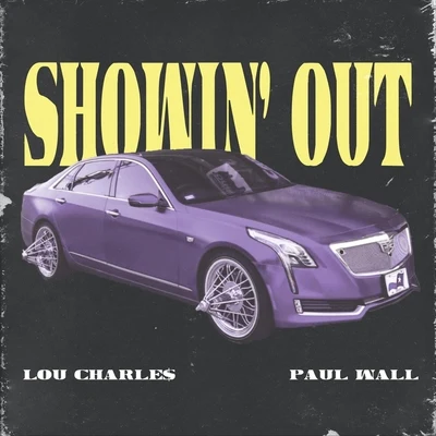 Showin Out 專輯 Louie Thesinger/Lou Charle$