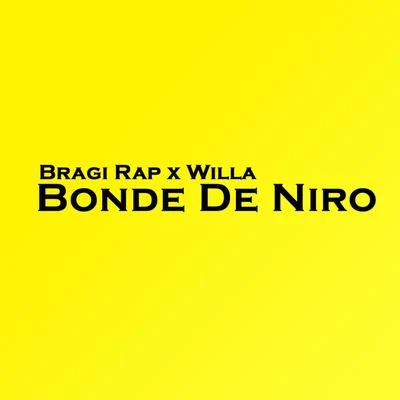 WILLADJ Antoine Bonde De Niro