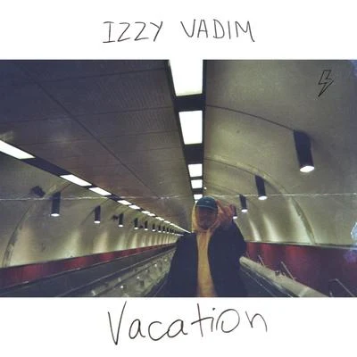 Vacation 專輯 Izzy Vadim