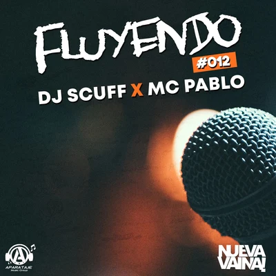 Fluyendo #012 專輯 Dj Scuff