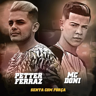 Senta Com Força 專輯 Petter Ferraz