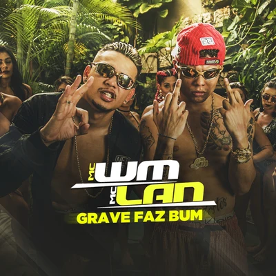 Grave faz bum 專輯 MC WM/Solange Almeida