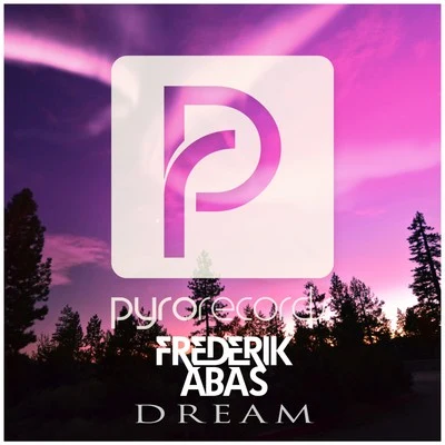 Dream 专辑 Frederik Abas/Luca Debonaire