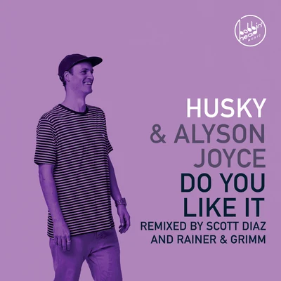 Do You Like It 專輯 Husky/NEIKED