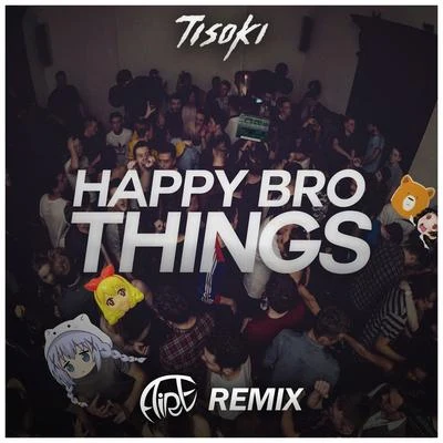 Happy Bro Things (Aire Remix) 專輯 Sushi Killer/Aire