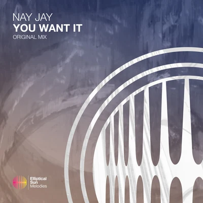 You Want It 專輯 Nay Jay