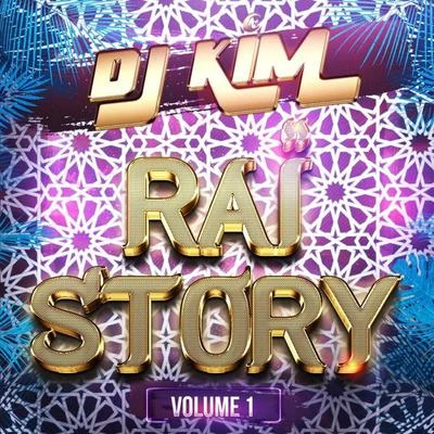 Raï Story, Vol. 1 專輯 KILAM/DJ Kim