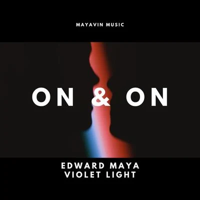 On and on (Original Motion Picture Soundtrack "Mysteries of Beauty 2022") [feat. Violet Light] 專輯 Edward Maya