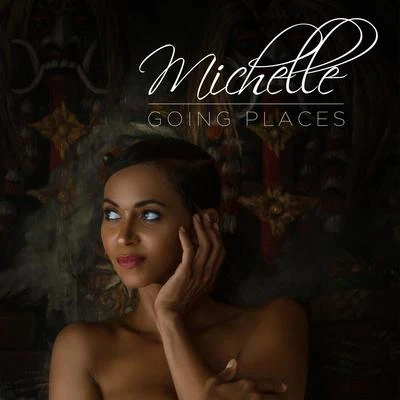 Going Places 專輯 Michelle/Morillo