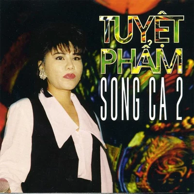 Tuấn Vũ Tuyệt phẩm song ca 2