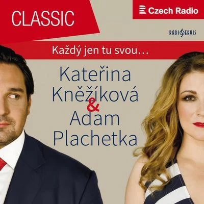 Adam Plachetka Duets and Arias: Adam Plachetka & Kateřina Kněžíková