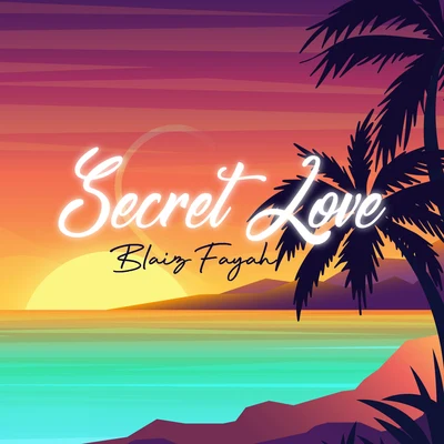 Secret Love 專輯 Tribal Kush/Blaiz Fayah/Buskilaz