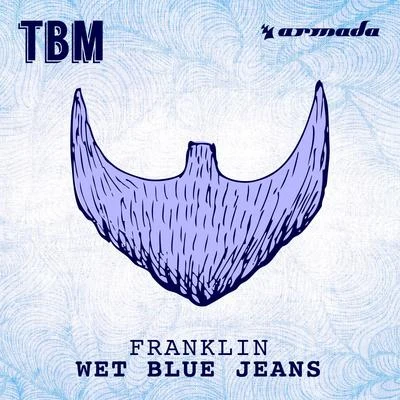 Wet Blue Jeans 專輯 Fight/Franklin