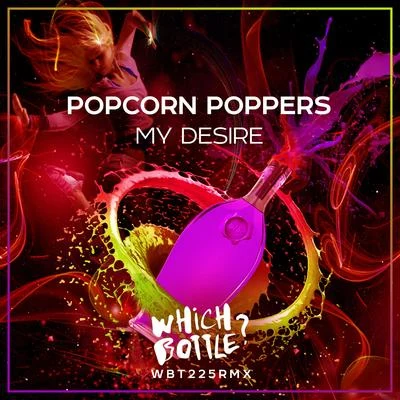 My Desire 專輯 Popcorn Poppers/Andrey Exx/DiscoVer./Russell Small/Lukas Newbert