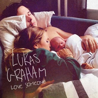 Love Someone 專輯 Lukas Graham/Mickey Guyton