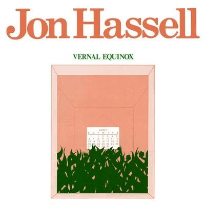 Jon Hassell Vernal Equinox