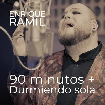 90 MinutosDurmiendo Sola 專輯 Enrique Ramil