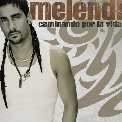 Caminando Por La Vida [USA Release] 專輯 Melendi