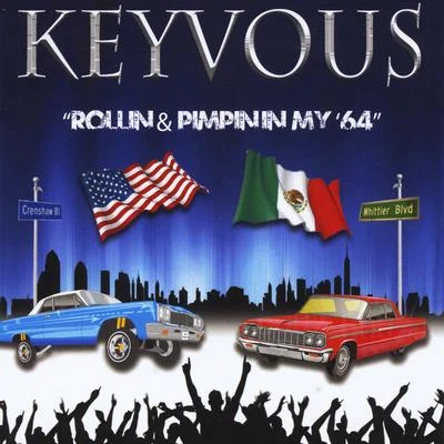 Rollin and Pimpin in My &#x27;64 专辑 Keyvous/Darren & Cashwell/DJ M.O.D./Malik Gita